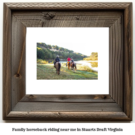 family horseback riding near me in Stuarts Draft, Virginia